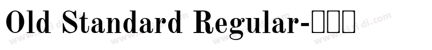 Old Standard Regular字体转换 Old Standard Regular字体转换